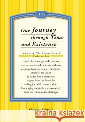 Our Journey Through Time and Existence: 3rd and Revised Edition Helmut Schwab 9781491707876 iUniverse - książka