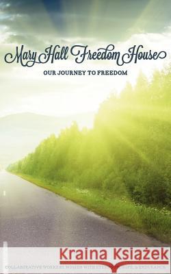 Our Journey to Freedom Lucy Hall Mhfh Women 9780985496821 3g Publishing, Inc. - książka