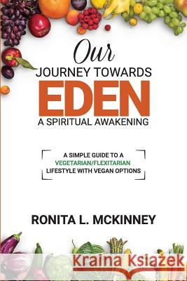 Our Journey Towards Eden: A Spiritual Awakening Ronita McKinney Sacred Acts 9780998139906 Proverbs 31 Woman Ministries, LLC - książka