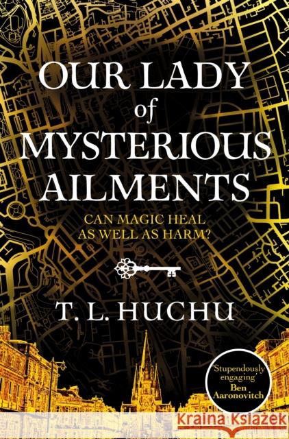 Our Lady of Mysterious Ailments T. L. Huchu 9781529039542 Pan Macmillan - książka
