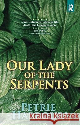 Our Lady of the Serpents Petrie Harbouri 9781733746458 Recital Publishing - książka