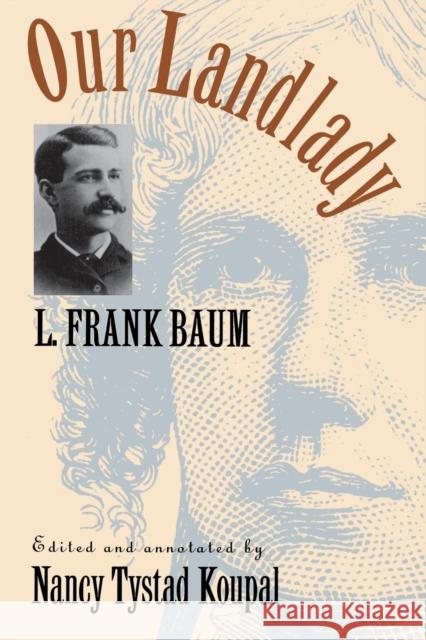 Our Landlady L. Frank Baum Nancy T. Koupal 9780803261563 University of Nebraska Press - książka