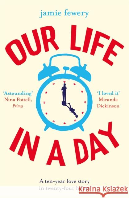 Our Life in a Day: The uplifting and heartbreaking love story Jamie Fewery 9781409178163 Orion Publishing Co - książka