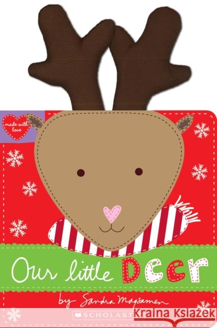 Our Little Deer (Made With Love) Sandra Magsamen 9781338110814 Scholastic Inc. - książka