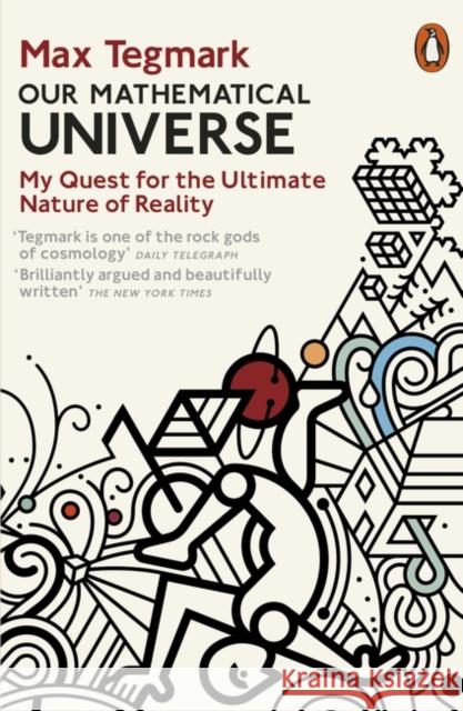 Our Mathematical Universe: My Quest for the Ultimate Nature of Reality Max Tegmark 9780241954638 Penguin Books Ltd - książka