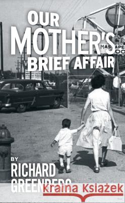 Our Mother's Brief Affair Richard Greenberg 9781783193479 Oberon Books - książka