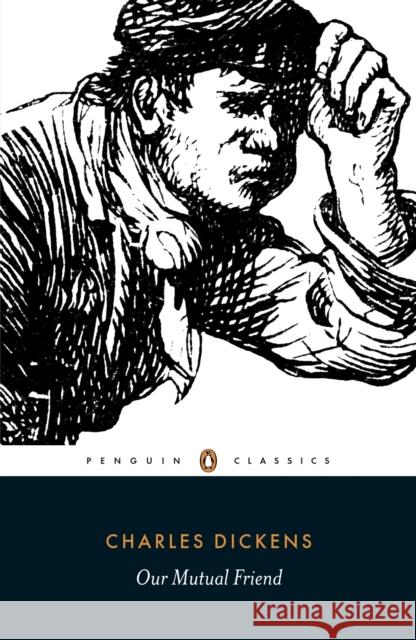 Our Mutual Friend Charles Dickens 9780140434972 Penguin Books Ltd - książka