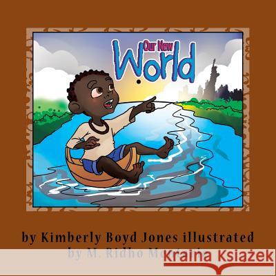 Our New World: Where are we going? Mentarie, M. Ridho 9781545258637 Createspace Independent Publishing Platform - książka