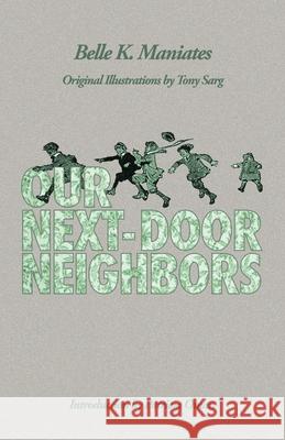 Our Next-Door Neighbors Belle K. Maniates Patricia Oman 9781942885160 Hastings College Press - książka
