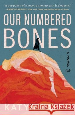 Our Numbered Bones Katya Balen 9780063459540 Harpervia - książka