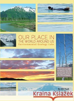 Our Place In the World Around Us Pauli, Elli 9781516550166 Cognella Academic Publishing - książka