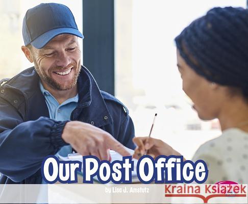 Our Post Office Mary Meinking Mari C. Schuh 9781977112644 Pebble Books - książka