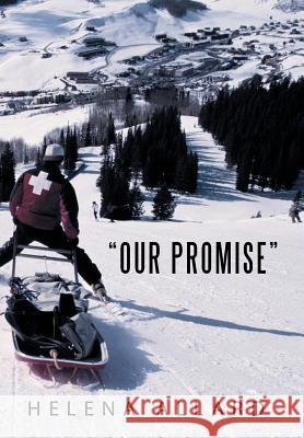 Our Promise Helena Allard 9781477204641 Authorhouse - książka