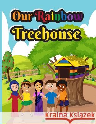 Our Rainbow Treehouse Usama Fasih Shawn Ness  9798218213084 Shawn Ness - książka