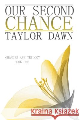 Our Second Chance Taylor Dawn 9781393472919 Princess Press - książka