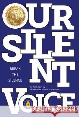 Our Silent Voice Janet Pfeifer Marie Posthumus  9798985206616 Our Silent Voice, LLC - książka