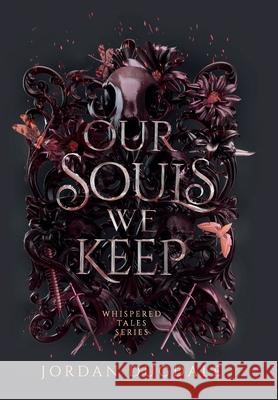 Our Souls We Keep Jordan Dugdale 9781968186036 Dragon Moss Publishing - książka