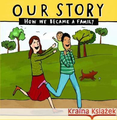 Our Story: How we became a family - HCEDSG1 Donor Conception Network 9781910222577 Donor Conception Network - książka