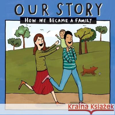 Our Story: How we became a family - HCSDNC1 Donror Conception Network 9781912886012 Donor Conception Network - książka