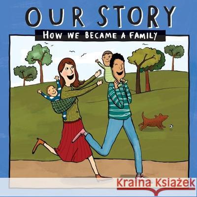 Our Story: How we became a family - HCSDNC2 Donor Conception Network 9781912886029 Donor Conception Network - książka