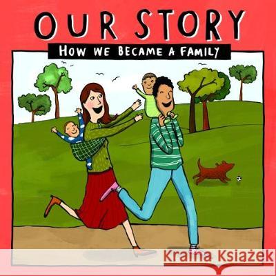 Our Story: How we became a family - HCSDSG2 Donor Conception Network 9781910222607 Donor Conception Network - książka
