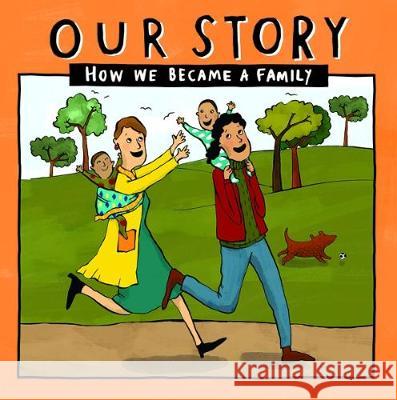 Our Story: How we became a family - LCSDNC2 Donor Conception Network 9781910222782 Donor Conception Network - książka