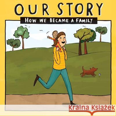 Our Story: How we became a family - SMDD1 Donor Conception Network 9781910222874 Donor Conception Network - książka
