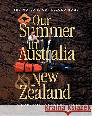 Our Summer in Australia and New Zealand Thomas Marshall 9781419613555 Booksurge Publishing - książka