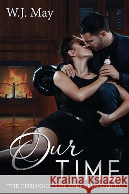Our Time W. J. May 9781545068687 Createspace Independent Publishing Platform - książka