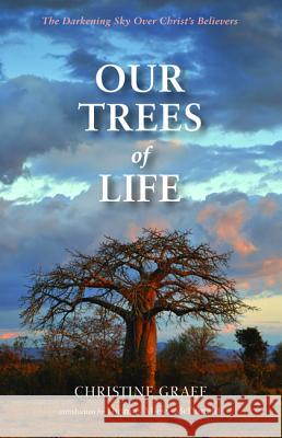 Our Trees of Life Christine Graef Thomas Miess-McDonald 9781498233316 Resource Publications (CA) - książka