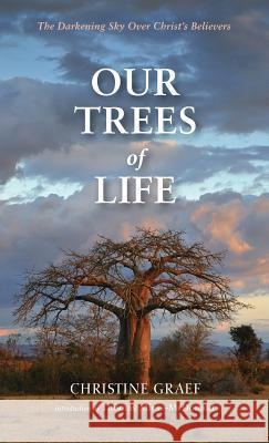 Our Trees of Life Christine Graef, Thomas Miess-McDonald, Thomas Miess-McDonald 9781498233330 Resource Publications (CA) - książka