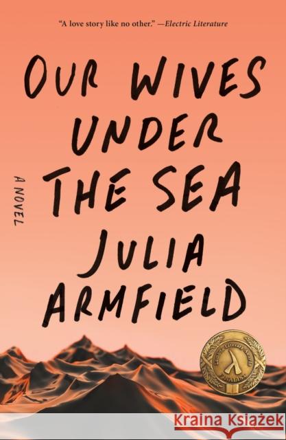 Our Wives Under the Sea Julia Armfield 9781250229908 Flatiron Books - książka