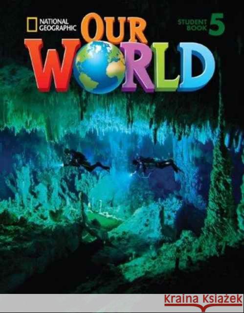 Our World 5: Workbook Ronald Scro   9781285606569 Cengage ELT - książka