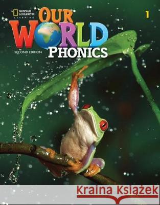 OUR WORLD PHONICS 2E BRE 1 STUDENTS BOOK KOUSTAFF RIVERS CRAN 9780357103463 CENGAGE LEARNING - książka