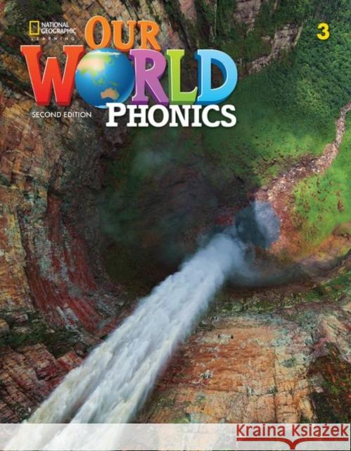 OUR WORLD PHONICS 2E BRE 3 STUDENTS BOOK KOUSTAFF RIVERS CRAN 9780357103487 CENGAGE LEARNING - książka