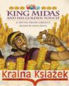 Our World Readers: King Midas and His Golden Touch Anna Olivia 9781285191508 Cengage Learning, Inc