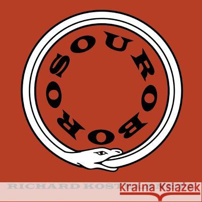 Ouroboros Richard Kostelanetz 9781630450090 NYQ Books - książka