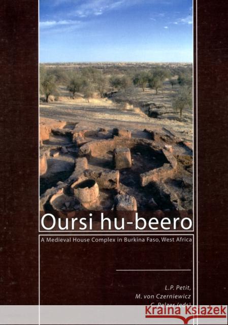 Oursi hu-beero C. Pelzer L. P. Petitm 9789088900679 Sidestone Press - książka