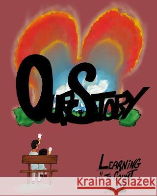 OurStory Learning to Count: To 12 Wayne Allen Lemon, Jr   9798852148179 Independently Published - książka