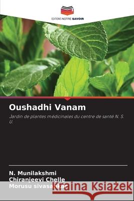 Oushadhi Vanam Munilakshmi, N., Chelle, Chiranjeevi, Sivasankar, Morusu 9786208887339 Editions Notre Savoir - książka