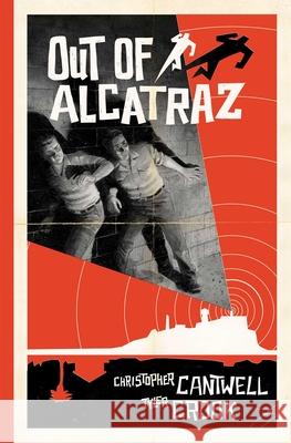 Out of Alcatraz Christopher Cantwell 9781637158685 Oni Press - książka