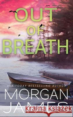 Out of Breath Morgan James 9781951447397 Page Premier Publishing LLC - książka