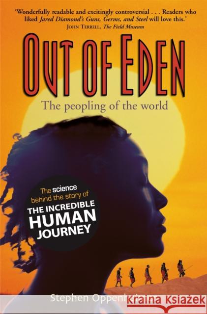 Out of Eden:  The Peopling of the World Stephen Oppenheimer 9781841198941  - książka