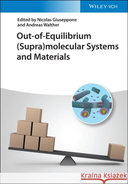 Out-Of-Equilibrium (Supra)Molecular Systems and Materials Walther, Andreas 9783527346158 Wiley-Vch - książka