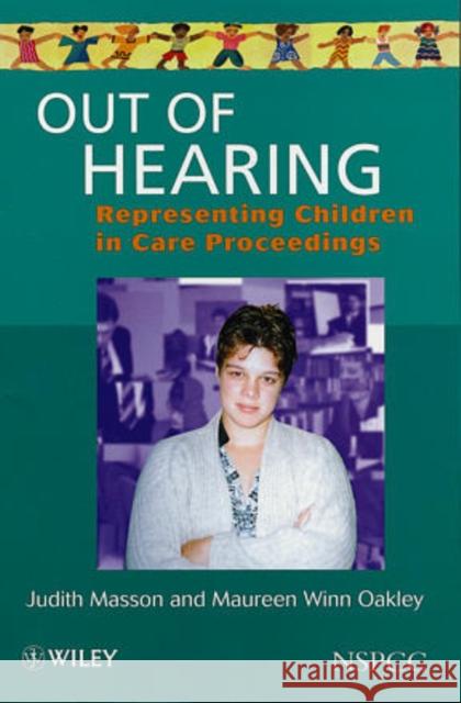 Out of Hearing: Representing Children in Court Masson, Judith 9780471986423 John Wiley & Sons - książka