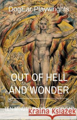 Out of Hell and Wonder Dogear Playwrights Jennifer Maisel Jacqueline Wright 9781939803047 Tinderbox Books - książka