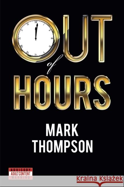 Out of Hours Mark Thompson 9781788485661 Austin Macauley Publishers - książka