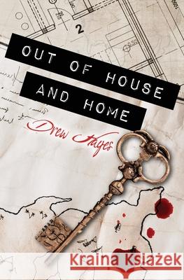 Out of House and Home Drew Hayes 9798520624165 Independently Published - książka