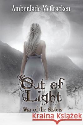 Out of Light Amberjade McCracken 9781982920906 Independently Published - książka