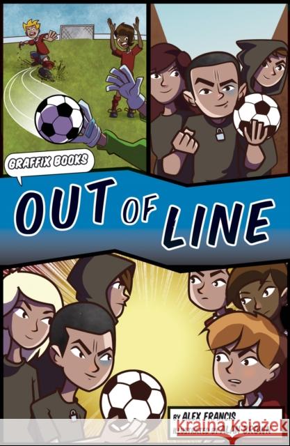 Out of Line (Graphic Reluctant Reader) Alex Francis   9781848863163 Maverick Arts Publishing - książka
